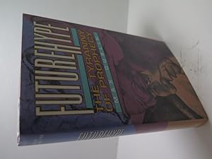 Seller image for Futurehype: The Tyranny of Prophecy for sale by The Secret Bookshop