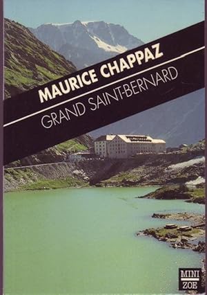 Seller image for Grand Saint-Bernard for sale by Graphem. Kunst- und Buchantiquariat