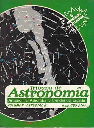 Seller image for TRIBUNA DE ASTRONOMA. VOLUMEN ESPECIAL N 3 (Marte, una puerta al futuro; BL Lacertae, galaxias con nombres de estrellas; Pulsar X: el ms rpido) for sale by Librera Vobiscum