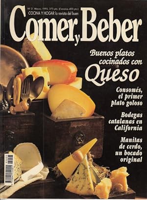 Seller image for COMER Y BEBER N 3 (Cocinar con queso; Consoms, el primer plato goloso) for sale by Librera Vobiscum