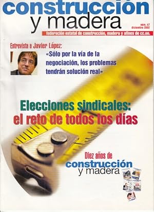 Imagen del vendedor de CONSTRUCCIN Y MADERA N 47 (Firma convenios del mrmol y de construccin en Almeria; Riesgos por la exposicin a polvo de madera) a la venta por Librera Vobiscum