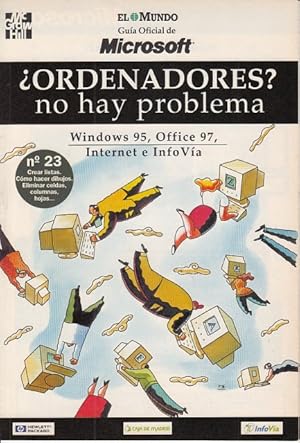 Imagen del vendedor de ORDENADORES? NO HAY PROBLEMA N 23 (Crear listas, cmo hacer dibujos, eliminar celdas, columnas, hojas) a la venta por Librera Vobiscum