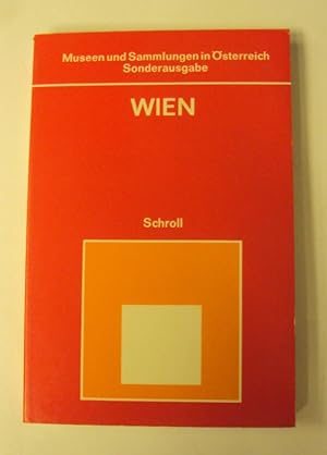 Bild des Verkufers fr Museen und Sammlungen in sterreich Sonderausgabe: Wien. zum Verkauf von Der Buchfreund