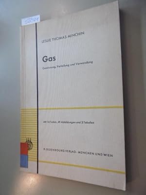 Seller image for Gas - Gewinnung, Verteilung und Verwendung - mit 16 Tafeln, 49 Abb. und 3 Tabellen for sale by Gebrauchtbcherlogistik  H.J. Lauterbach