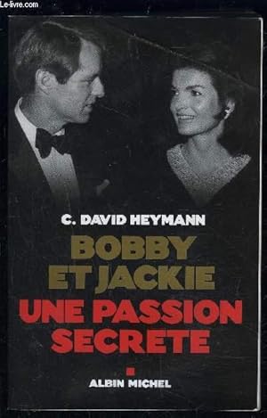 Seller image for BOBBY ET JACKIE- UNE PASSION SECRETE for sale by Le-Livre