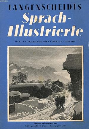 Seller image for LANGENSCHEIDTS SPRACH-ILLUSTRIERTE, HEFT 1, 1954 (Inhalt: Hamburg, das Tor Deutschlands. Wilhelm Busch, Die Selbstkritik. Deutschland seit 1945. Fachsprache : Aus einem Auto-Test. Das Hornberger Schieen. Reingefallen. Aus der Grammatik. Guten Morgen.) for sale by Le-Livre