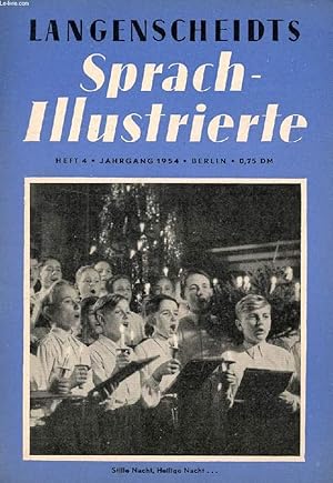 Seller image for LANGENSCHEIDTS SPRACH-ILLUSTRIERTE, HEFT 4, 1954 (Inhalt: Was ist Humus ? Frankfurt am Main. Das Licht an der Grenze. Vorweihnachtliches ABC. Advent. Von unseren Rennfahrern. Wer gewann im Toto? Ein Heiliger fhrt Eisenbahn. Zum Raten. Drei Fabeln.) for sale by Le-Livre