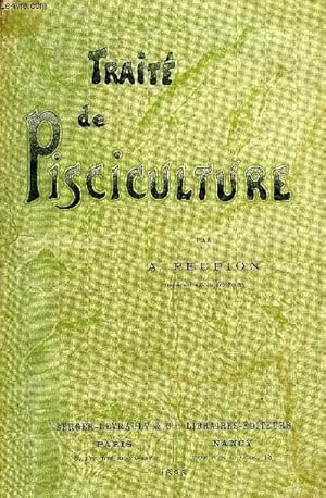 Seller image for TRAITE PRATIQUE DE PISCICULTURE. for sale by Le-Livre