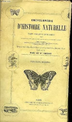 Seller image for ENCYCLOPEDIE D'HISTOIRE NATURELLE OU TRAITE COMPLET DE CETTE SCIENCE - PAPILLONS. for sale by Le-Livre