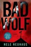 Imagen del vendedor de Neuhaus, Nele | Bad Wolf | Signed First Edition Copy a la venta por VJ Books