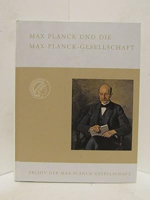 Imagen del vendedor de MAX PLANCK UND DIE MAX-PLANCK-GESELLSCHAFT; a la venta por Counterpoint Records & Books