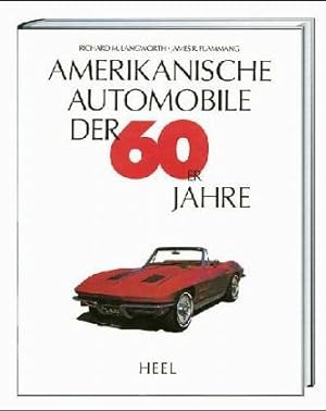Seller image for Amerikanische Automobile der 60er Jahre. ; James R. Flammang. [bers.: Luis Fernandes] for sale by Peters Buchkontor