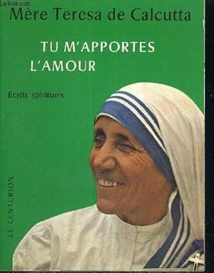 Image du vendeur pour TU M'APPORTES L'AMOUR mis en vente par Le-Livre