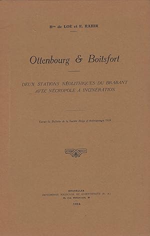 Image du vendeur pour Ottenburg et Boitsfort. Deux stations nolithiques du Brabant avec ncropole  incinration mis en vente par Librairie Archaion