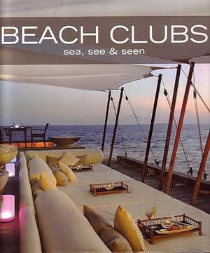 Imagen del vendedor de BEACH CLUBS - Sea, See & Seen a la venta por Jean-Louis Boglio Maritime Books
