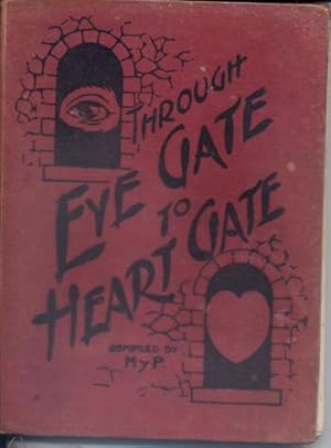 Through Eye Gate to Heart Gate (100 Original Object Lessons)