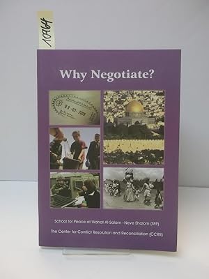 Immagine del venditore per Why Negotiate.??. Review and Edit: Noah Salameh und Michal Zak. venduto da AphorismA gGmbH