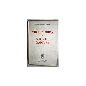 Bild des Verkufers fr VIDA Y OBRA DE NGEL GANIVET zum Verkauf von Librera Salamb
