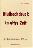 Seller image for Bluthochdruck in alter Zeit : Ein dokumentarischer Bildband. for sale by Kirjat Literatur- & Dienstleistungsgesellschaft mbH