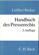Imagen del vendedor de Handbuch des Presserechts. begr. von und Reinhart Ricker a la venta por Kirjat Literatur- & Dienstleistungsgesellschaft mbH