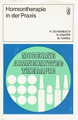 Hormontherapie in der Praxis. Teil A. Klinische Pharmakologie und Anwendung der Hormone. Teil B. ...