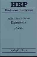 Bild des Verkufers fr Handbuch der Rechtspraxis: Registerrecht. 5 Auflage. Handbuch der Rechtspraxis, Band 7. zum Verkauf von Kirjat Literatur- & Dienstleistungsgesellschaft mbH