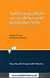 Seller image for Aufklrungspflicht aus rztlicher und juristischer Sicht. Karljosef Franz ; Karl-Justus Hansen for sale by Kirjat Literatur- & Dienstleistungsgesellschaft mbH