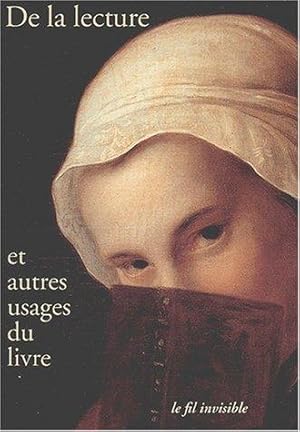 De la lecture et autres usages du livre