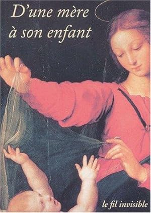 D'une mère à son enfant