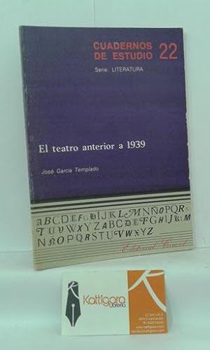 Imagen del vendedor de EL TEATRO ANTERIOR A 1939 a la venta por Librera Kattigara