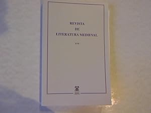 Revista de Literatura Medieval, Bd. XVII (2005).