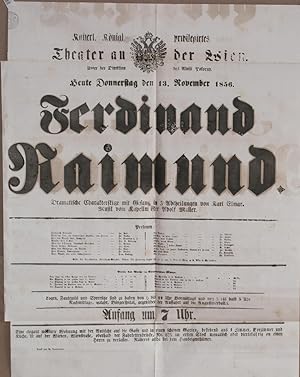 Ferdinand Raimund. Künstler-Skizze mit Gesang in drei Acten. Von Karl Elmar. Musik von Kapellmeis...