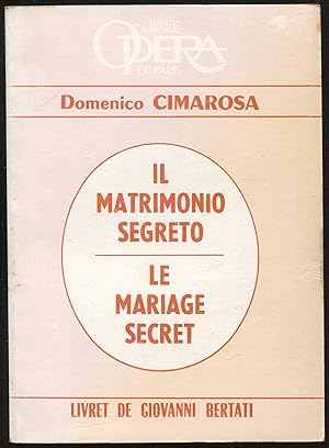 Imagen del vendedor de Il matrimonio segreto/Le mariage secret a la venta por LibrairieLaLettre2