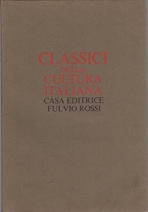 Seller image for Classici della cultura italiana. for sale by Studio Bibliografico Adige