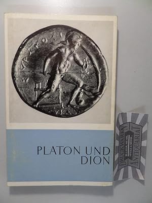 Bild des Verkufers fr Platon und Dion : Skizze e. ideal-politischen Reformversuches im Altertum. zum Verkauf von Druckwaren Antiquariat