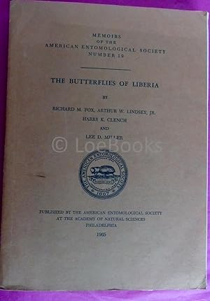 Imagen del vendedor de THE BUTTERFLIES OF LIBERIA (Memoirs of the American Entomological Society Number 19) a la venta por LOE BOOKS