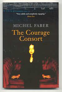 Seller image for THE COURAGE CONSORT for sale by REVERE BOOKS, abaa/ilab & ioba