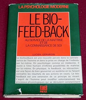 Imagen del vendedor de LE BIO-FEEDBACK au service de la matrise et de la connaissance de soi a la venta por LE BOUQUINISTE