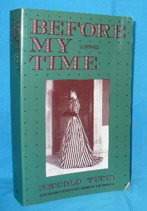 Before My Time : A Novel