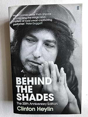 Seller image for Bob Dylan : Behind the Shades. The 20th Anniversary Edition for sale by 2Wakefield