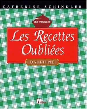 Image du vendeur pour LES RECETTES OUBLIEES DU DAUPHINE (Terroirs) mis en vente par Herr Klaus Dieter Boettcher