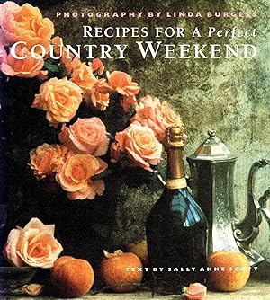 Seller image for Recipes For A Perfect Country Weekend : for sale by Sapphire Books