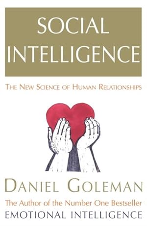 Seller image for Social Intelligence : The New Science of Human Relationships for sale by AHA-BUCH GmbH