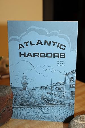 Seller image for Atlantic Harbors for sale by Wagon Tongue Books