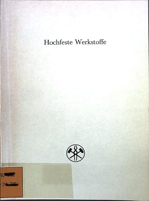 Bild des Verkufers fr Hochfeste Werkstoffe; zum Verkauf von books4less (Versandantiquariat Petra Gros GmbH & Co. KG)