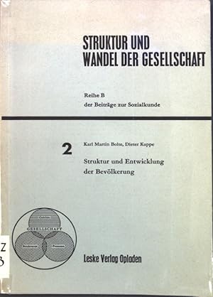 Imagen del vendedor de Struktur und Entwicklung der Bevlkerung; Struktur und Wandel der Gesellschaft, Reihe B, Band 2; a la venta por books4less (Versandantiquariat Petra Gros GmbH & Co. KG)