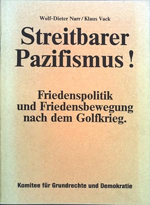 Bild des Verkufers fr Streitbarer Pazifismus! Friedenspolitik und Friedensbewegung nach dem Golfkrieg; zum Verkauf von books4less (Versandantiquariat Petra Gros GmbH & Co. KG)