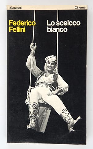 Federico Fellini Lo sceicco bianco