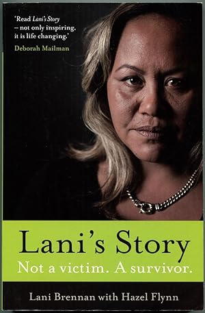 Image du vendeur pour Lani's story : not a victim. a survivor. mis en vente par Lost and Found Books