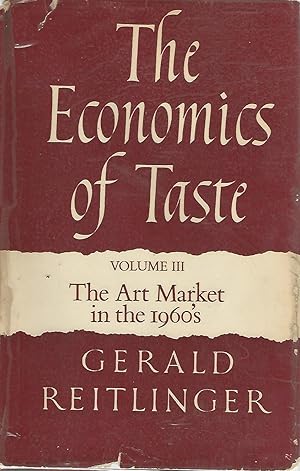 Bild des Verkufers fr The Economics of Taste: Volume 3: The Art Market in the 1960's zum Verkauf von Dorley House Books, Inc.